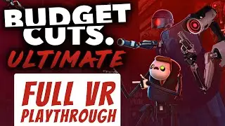 Budget Cuts Ultimate - Full Walkthrough Gameplay in 1,5 HOURS w/ TIMESTAMPS (DETONADO)