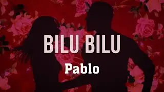 Pablo - Bilu Bilu (Clipe Oficial)