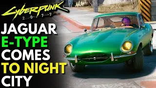 Cyberpunk 2077 - NEW JAGUAR E-TYPE (Cyberpunk 2077 Mods)