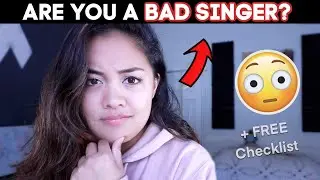 Are You Bad At Singing? (Free Checklist)
