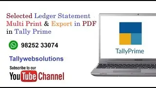 (Buy TDL Source Code Only Rs 900) Selected Ledger Statement Multi Print and Multi Export in pdf File