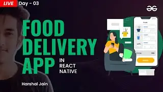 Let's Build a Food Delivery App in React Native ( Day 3 )