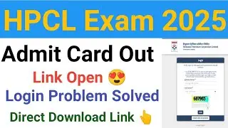 HPCL Admit Card 2025 Out/How To Download HPCL Admit Card 2025/