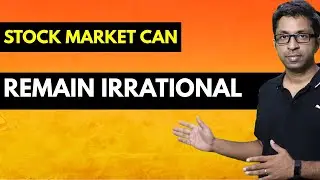 Market Can Stay Irrational...