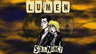 Sid & Nancy - LUMEN