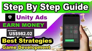 How To EARN MONEY With Unity Ads in Your Game (Full Guide) Admob