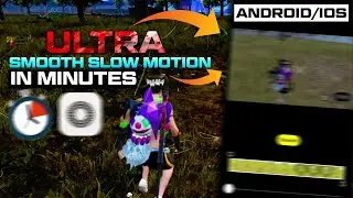 Ultra Smooth Slom Mo In Android/Ios | Best App For Slow Motion | Utra Slow Mo In 1 Minute