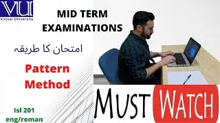 Mid Term Examination Paper Pattern , Dates , Learning tips  for virtual university students#ideaclub