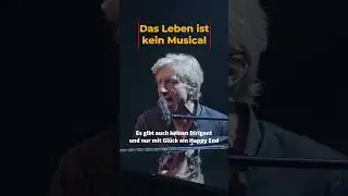 Das Leben ist kein Musical
