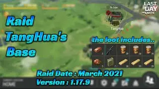 Raid TangHua Base (Last Day On Earth - LDOE)