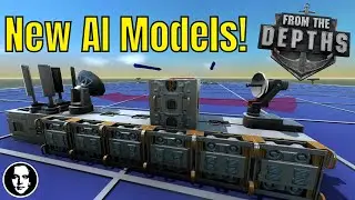 New AI Models in From the Depths! - Checking out what they look like!