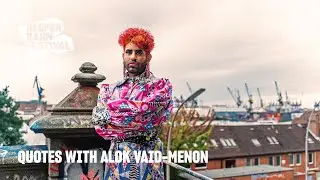 Alok Vaid-Menon & Maria Popov about the gender binary, selflove and fashion | Quotes