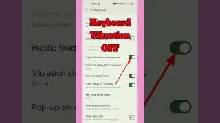 How to Turn OFF Keyboard Vibrations on Android || Disable Keyboard Haptic ||
