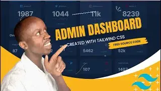 Tailwind Css Dashboard Tutorial