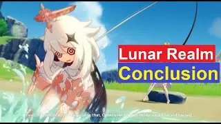 Lunar Realm Ending | Genshin Impact