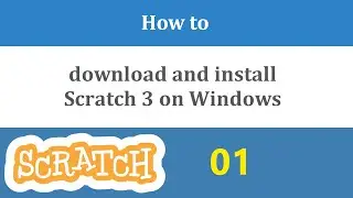 Scratch 3.0 How to download and install new #scratch3