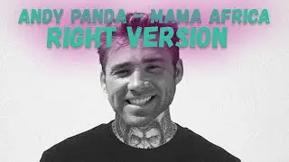 Andy Panda (Эндшпиль) - Mama Africa Right version