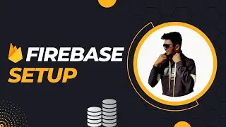 Firebase Setup :- Step-by-Step guide | The Learner's Venue