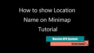 Massive RPG Systems Show Location Name on Minimap Tutorial