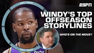 KD? Giannis? Windy reveals his TOP-5 NBA offseason storylines ahead of NBA Finals | NBA Today