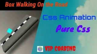 Box Walking on the Road pure css Animation 