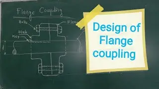 Design of Flange Coupling | Design Of Machine Elements 1 | Design of Couplings
