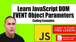 Event Object Parameters Learn JavaScript DOM use the event information within your code helpful code