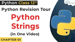 String in Python Class 12 | String Slices & String Function in Python Class 12 | Python for Class 12