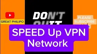 SPEED Up VPN Network || How to speed up VPN network