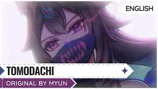 Tomodachi | Original Song by Myun