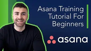 Asana Training Tutorial | 2022