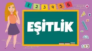 4. Sınıf - Eşitlik