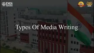 Types of Media Writing