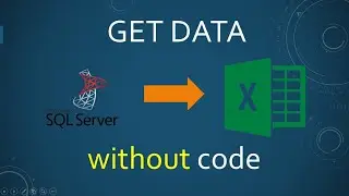 Easiest way to Import a Table or Query results from SQL Server to Excel