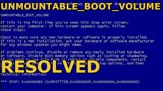 How To Fix Unmountable_Boot_Volume Blue Screen Error STOP code 0x000000ED