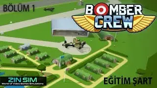 Bomber Crew 1.Bölüm (Eğitim Şart)