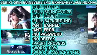 SCRIPT SKIN GUINEVERE EPIC LADY GRANE+REPLACE NORMAL PATCH PHOVEUS NO PASSWORD | MOBILE LEGEND