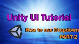 Unity 5 UI Tutorial  How to use Dropdown-Part2