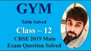 GYM Table Solved | 2019 Board Exam Question | Class 12 Info. Practices| MySQL Programming |
