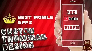 Best Thumbnail Apps for YouTubers || How to Make a YouTube Custom Thumbnail