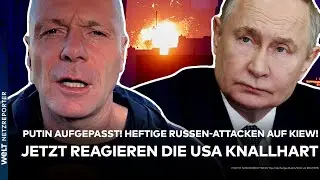 UKRAINE-KRIEG: Putin aufgepasst! Heftige Russen-Attacken auf Kiew! Jetzt reagieren die USA knallhart