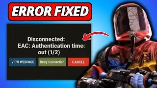 Fix Rust EAC Authentication Disconnected Timed Out (2025)