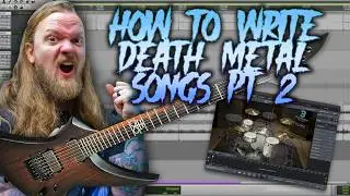 How To Write MORE Death Metal Songs EASILY