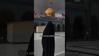 Xanım Zeynəbi Kübra(ə) hüzünlü vəfat günüdür😢🏴#kerbela#yazeyneb #yazehra #yaali