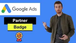 Google Ads Partner Badge (2022) - How To Get The Google Ads Partner Badge