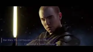 Star Wars: the Old Republic - Sound Re-design