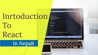 lesson 1 - Introduction to React Course in Nepali