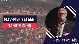MZV-MEF YetGen Tanıtım Günü | 2022-1. Dönem