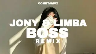 JONY & LIMBA - БОСС | REMIX