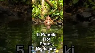 5 Hot Ponds Springs at Pohoiki | Pahoa | Big Island Hawaii
